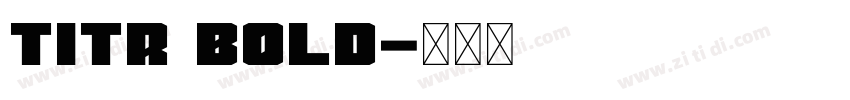 Titr Bold字体转换